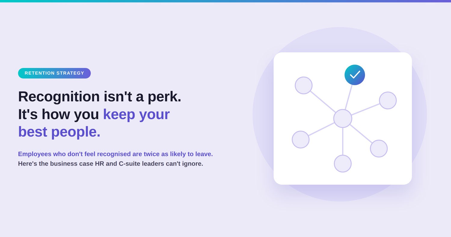 Why Employee Recognition Is a Retention Strategy, Not a Perk