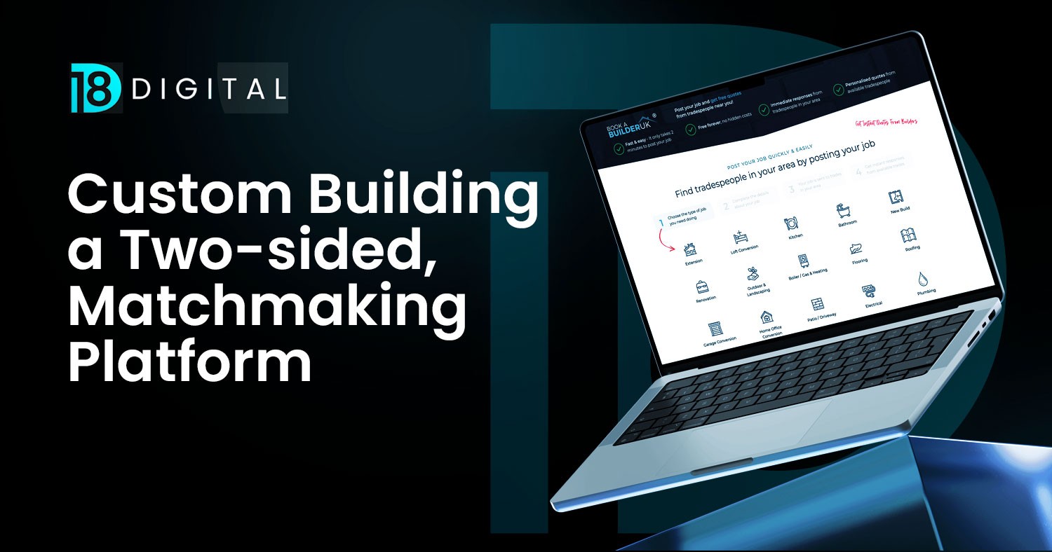 Case Study: Custom Building a Two-sided, Matchmaking Platform